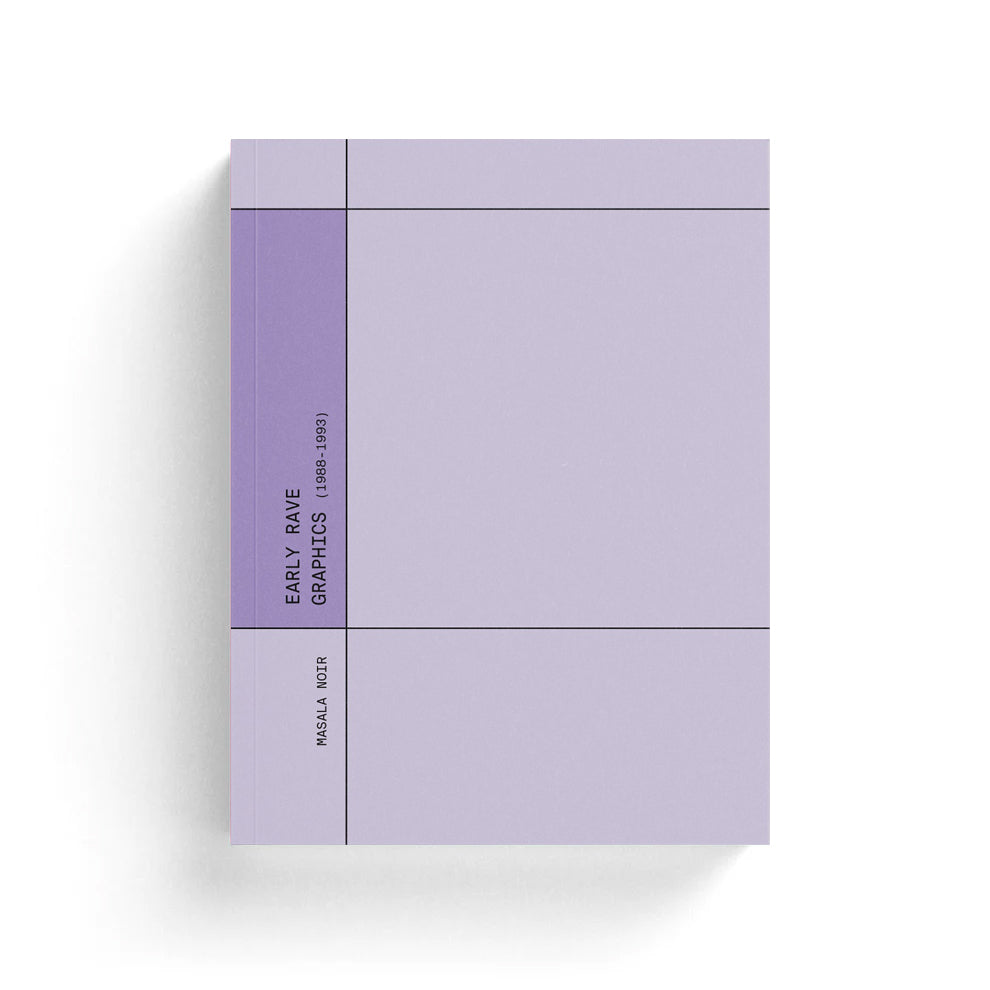 Early Rave Graphics Book (1987-1993)