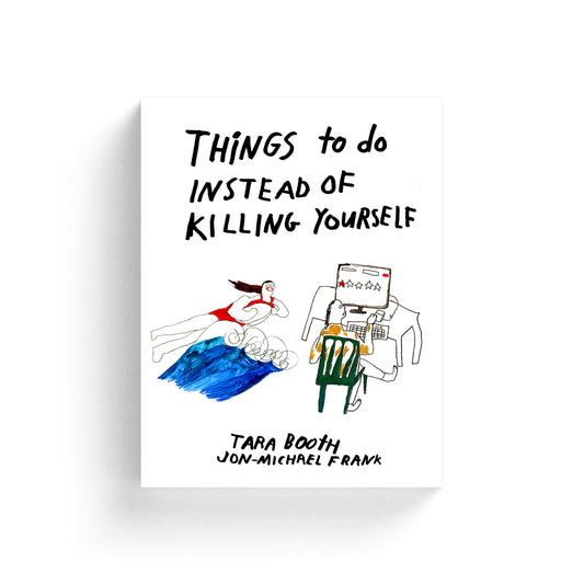 Things To Do Instead Of Killing Yourself