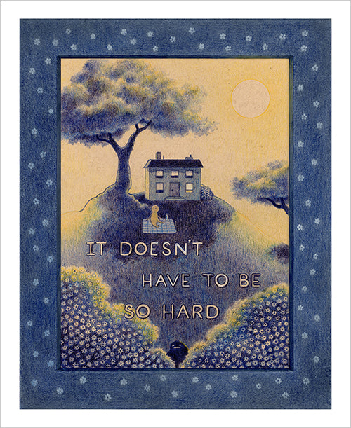 Felicia Chiao - It Doesn't Have to Be So Hard Print